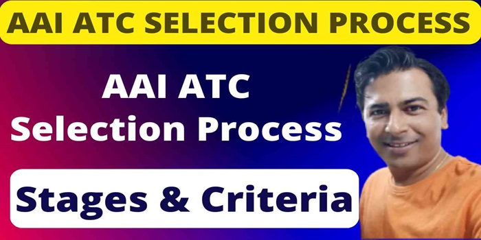 AAI ATC Selection Process 2024